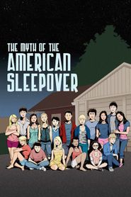  The Myth of the American Sleepover Poster
