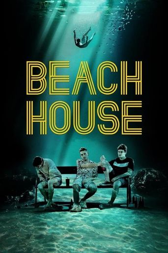 Beach House (2023): Where to Watch and Stream Online | Reelgood