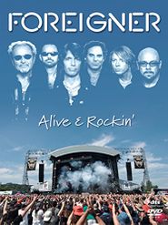  Foreigner: Alive and Rockin' Poster