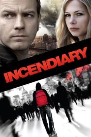  Incendiary Poster