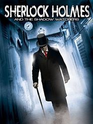  Sherlock Holmes and the Shadow Watchers Poster