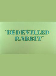  Bedevilled Rabbit Poster