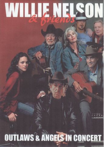  Willie Nelson & Friends: Outlaws & Angels Poster