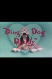  Ding Dog Daddy Poster