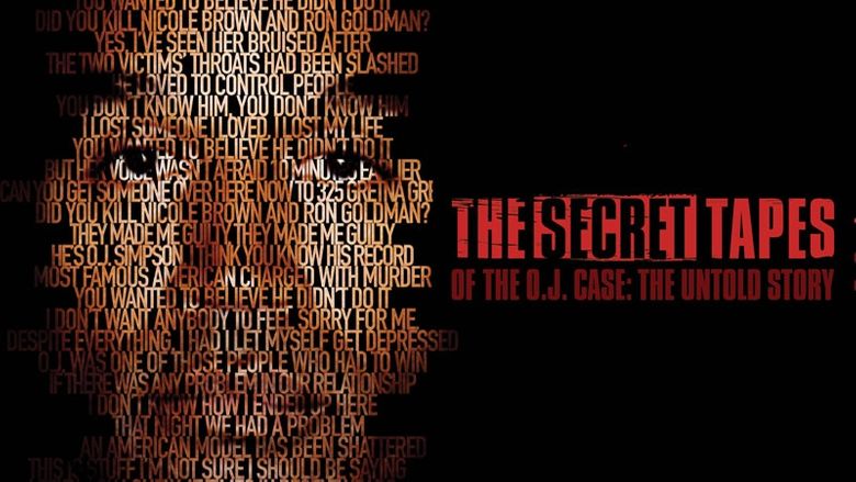 The Secret Tapes of the O.J. Case: The Untold Story Poster