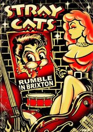  Stray Cats: Rumble in Brixton Poster