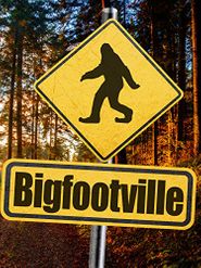 Bigfootville Poster