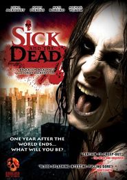  Sick and the Dead Poster