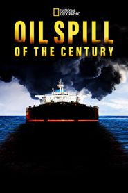  Oil Spill of The Century Poster