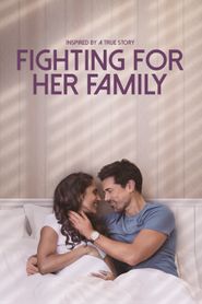  Fighting For Her Family Poster
