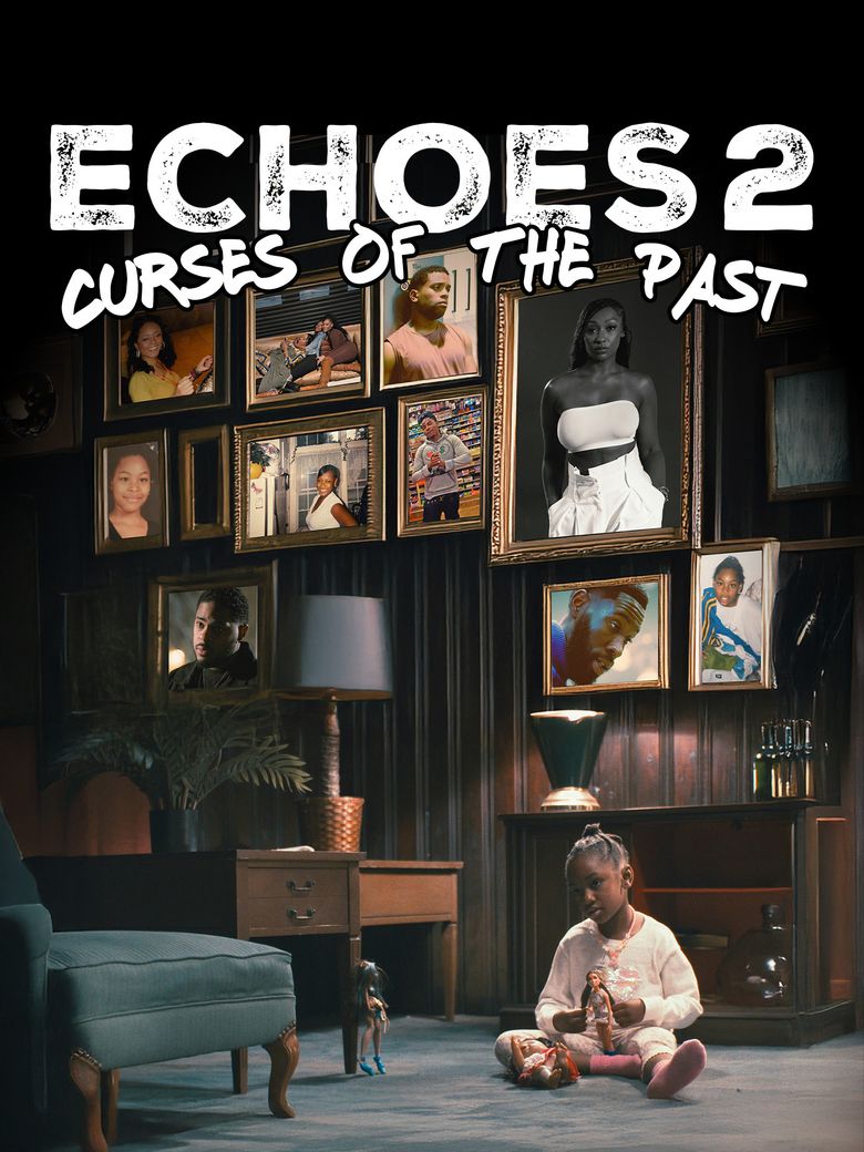 Echoes 2 Curses of the Past
