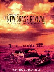  Leon Russell And The New Grass Revival: Live And Pickling Fast Poster