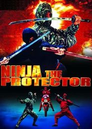 Ninja the Protector Poster