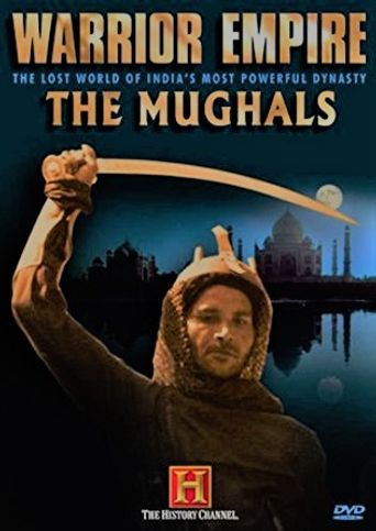 Warrior Empire: The Mughals of India Poster