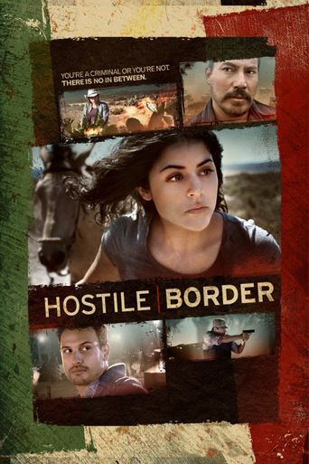  Hostile Border Poster