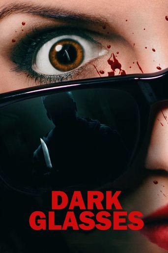  Dark Glasses Poster