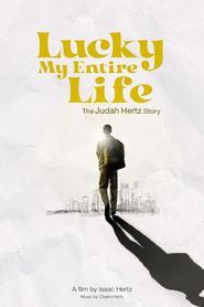  Lucky My Entire Life Poster