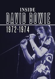  David Bowie: Inside 1972-1974 Poster