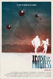  Trash and Progress Poster