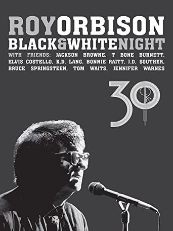  Roy Orbison: Black and White Night 30 Poster