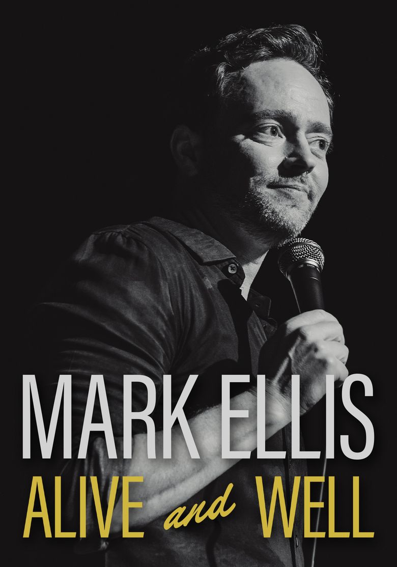 Mark Ellis: Alive and Well Mark Ellis: Alive and Well