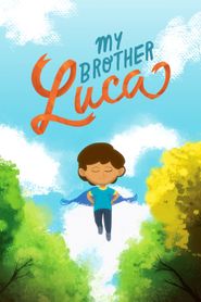  My Brother Luca Poster