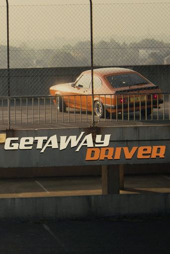  Getaway Driver Poster