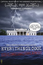 Everything's Cool Poster