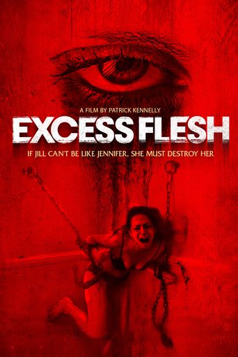 Excess Flesh Poster