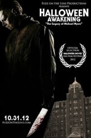  Halloween Awakening: The Legacy of Michael Myers Poster