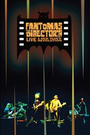  Fantomas: The Director's Cut Live - A New Year's Revolution Poster