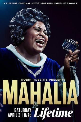  Robin Roberts Presents: The Mahalia Jackson Story Poster