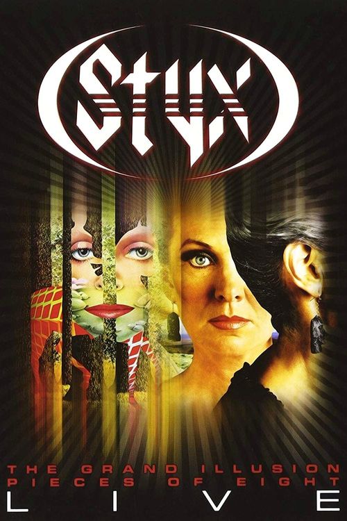 Styx - The Grand Illusion + Pieces of Eight - Live Poster