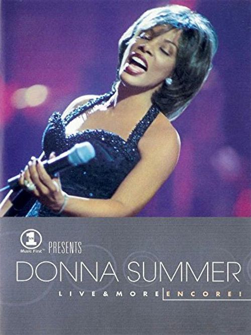 VH1 Presents Donna Summer: Live and More Encore! Poster