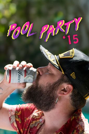 Pool Py 15 Pool Party '15 (2020): Where to Watch and Stream Online | Reelgood