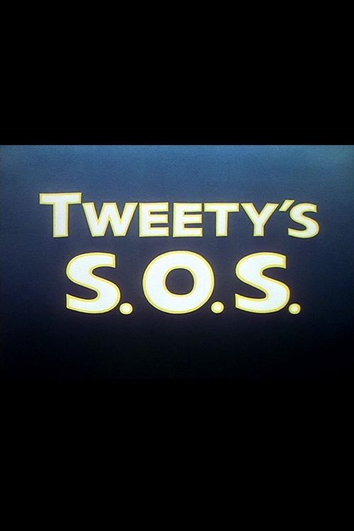 Tweety's S.O.S. Poster