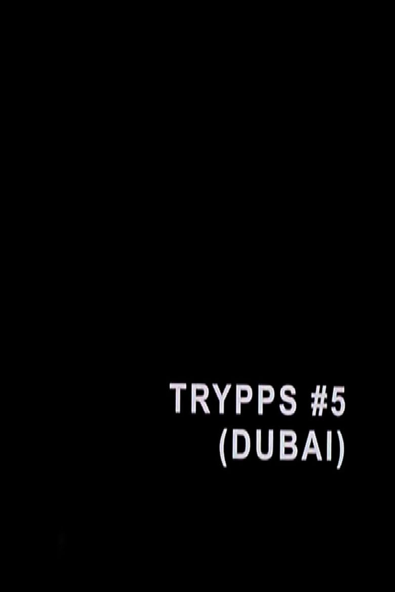 Trypps #5 (Dubai) Poster