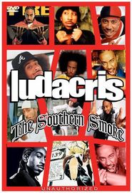 Ludacris: The Southern Smoke Poster