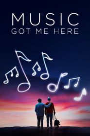  Music Got Me Here Poster