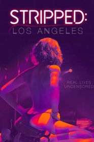 Stripped: Los Angeles Poster