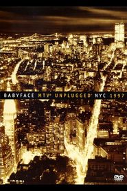  Babyface: MTV Unplugged NYC 1997 Poster