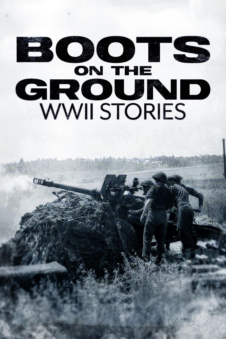 Boots on the Ground: WWII Stories