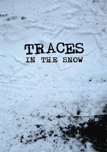  Traces in the Snow Poster