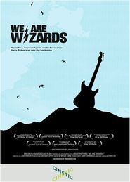 We Are Wizards Poster