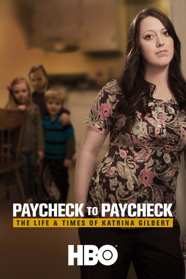 Paycheck to Paycheck: The Life & Times of Katrina Gilbert Poster