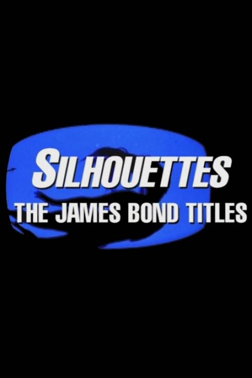Silhouettes: The James Bond Titles Poster