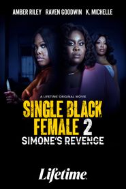  Single Black Female 2: Simone's Revenge Poster