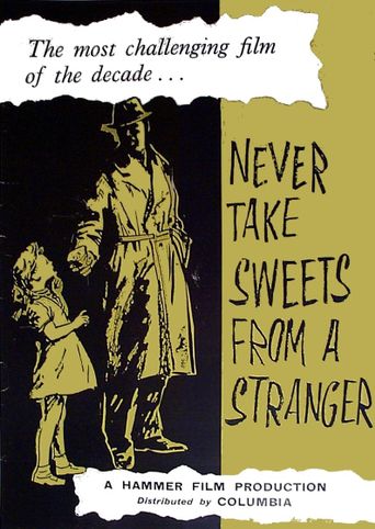  Never Take Sweets from a Stranger Poster