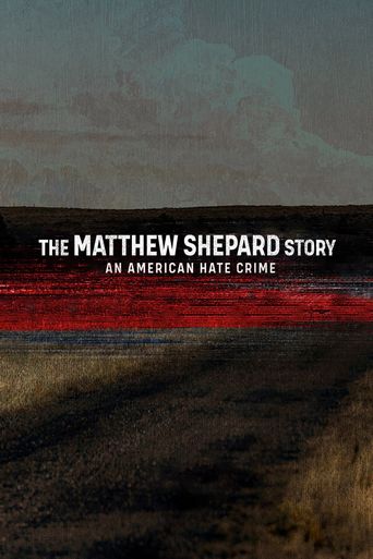 The Matthew Shepard Story: An American Hate Crime Poster