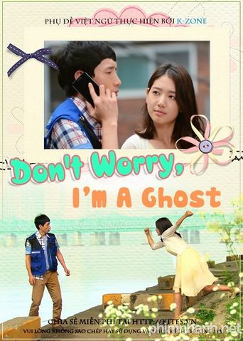  Don't Worry, I'm a Ghost Poster